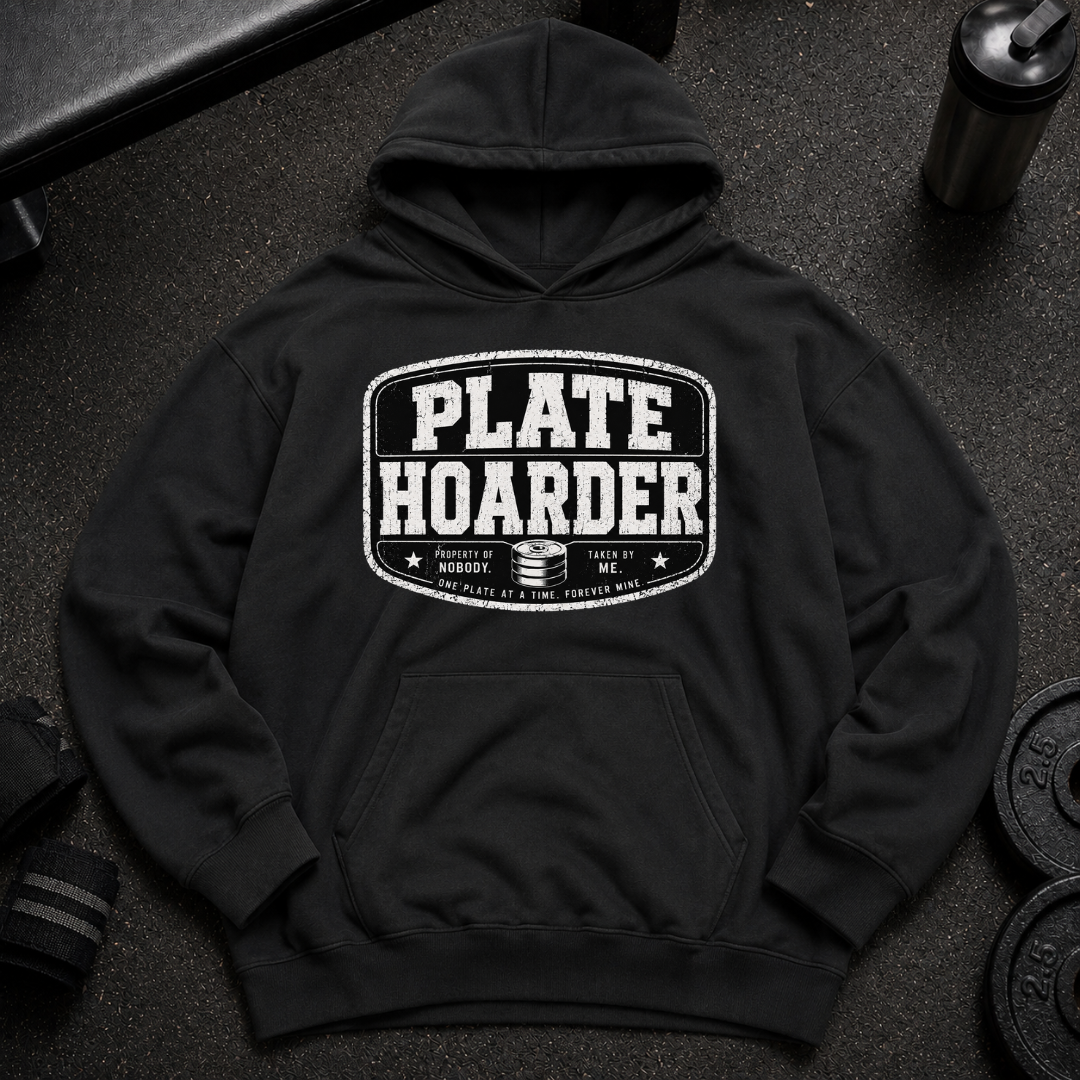 Plate Hoarder Oversized Hoodie funny lifting hoodie for gym rats
