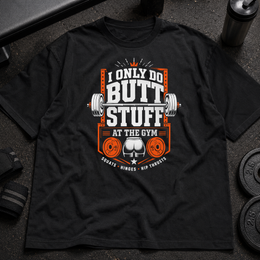 Butt Stuff Tee