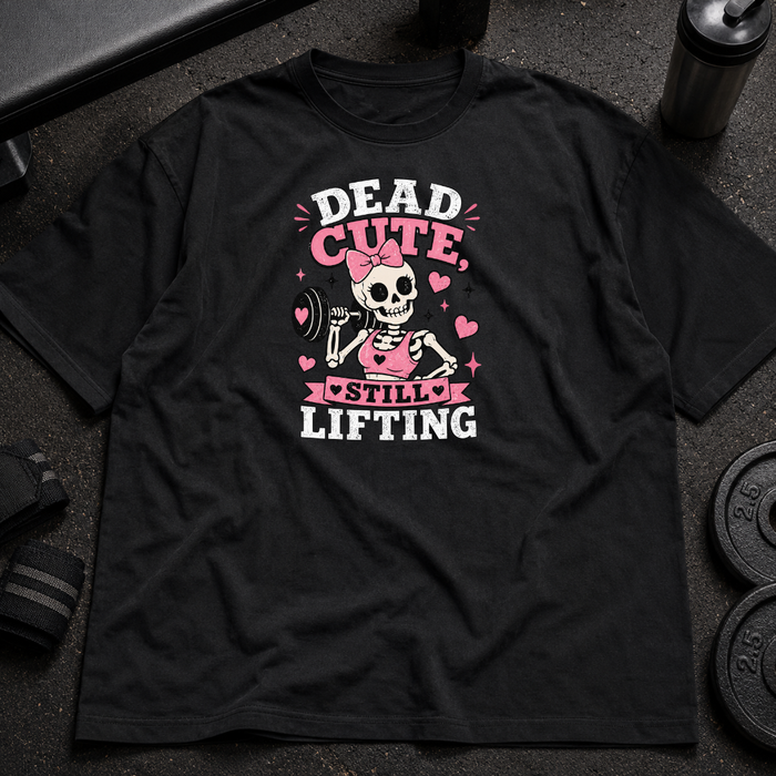 Dead Cute, Still Lifting Tee