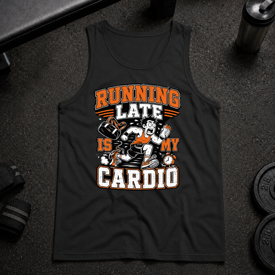 Running Late Is My Cardio Tank funny gym tank for cardio avoiders