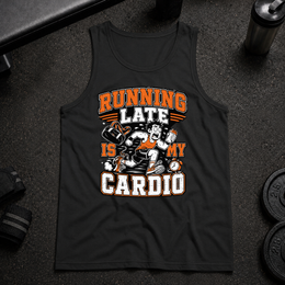 Running Late Is My Cardio Tank funny gym tank for cardio avoiders