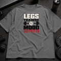 Legs Trained Mood Destroyed Tee funny leg day gym shirt