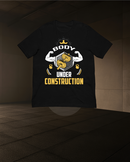 BODY UNDER CONSTRUCTION T-SHIRT – Unisex Premium Gym Tee