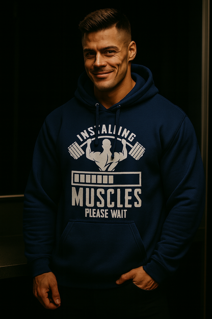 Installing Muscles Hoodie