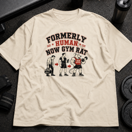 Formerly Human Now Gym Rat Tee funny oversized gym shirt with evolution design