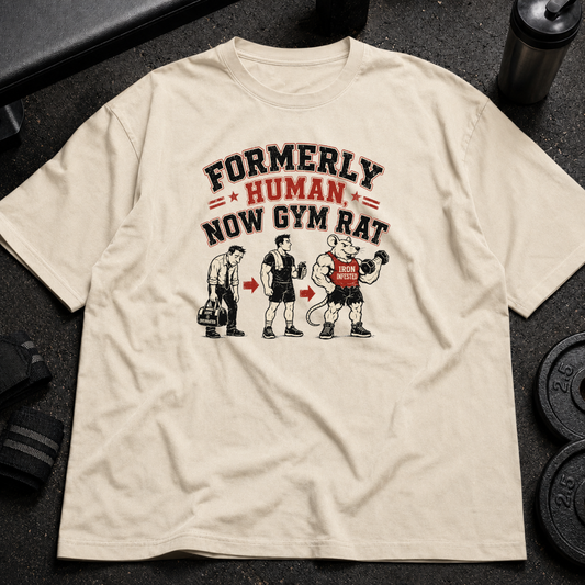 Formerly Human Now Gym Rat Tee funny oversized gym shirt with evolution design