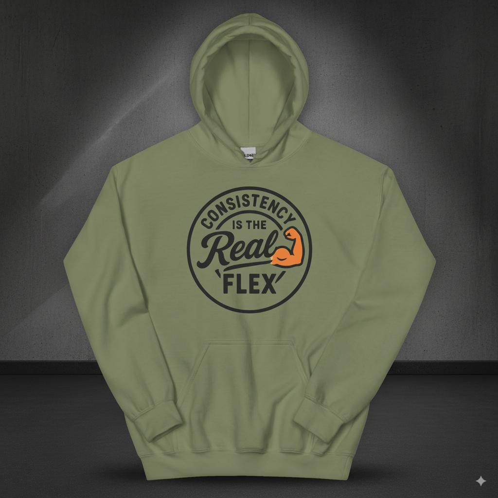 CONSISTENCY IS THE REAL FLEX HOODIE — Heavyweight Gym Hoodie