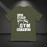 Eat, Sleep, Gym, Repeat T-shirt