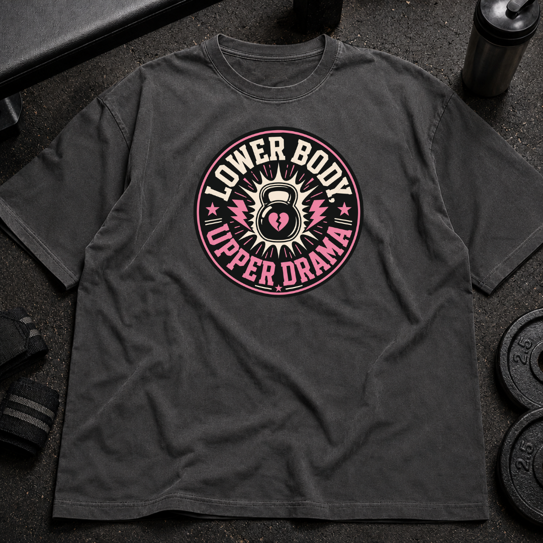 Lower Body Upper Drama Tee funny leg day shirt with kettlebell design