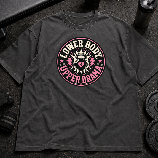 Lower Body Upper Drama Tee funny leg day shirt with kettlebell design