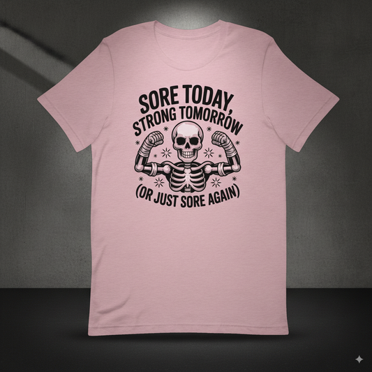 Sore Today Strong Tomorrow Women's Tshirt (Alt Design)