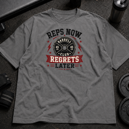 Reps Now Regrets Later Tee funny gym shirt for lifters