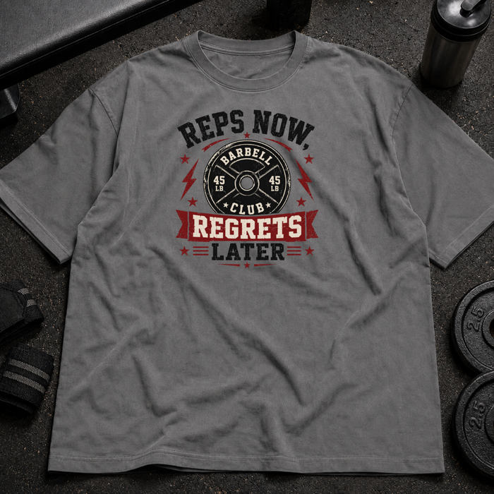 Reps Now, Regrets Later Tee