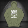 Be Your Own Benchmark Hoodie