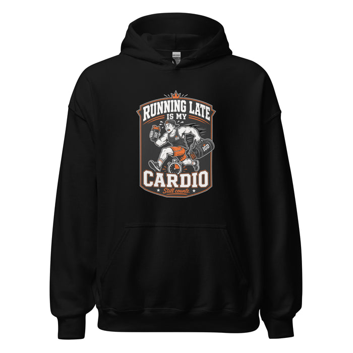Running Late Is My Cardio Hoodie