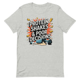 Protein Shakes and Poor Decisions funny gym t-shirt — I Gym Daily