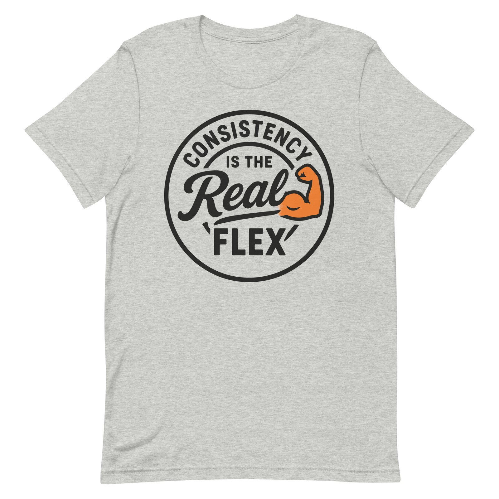 Consistency Is The Real Flex motivational gym t-shirt in athletic heather — I Gym Daily