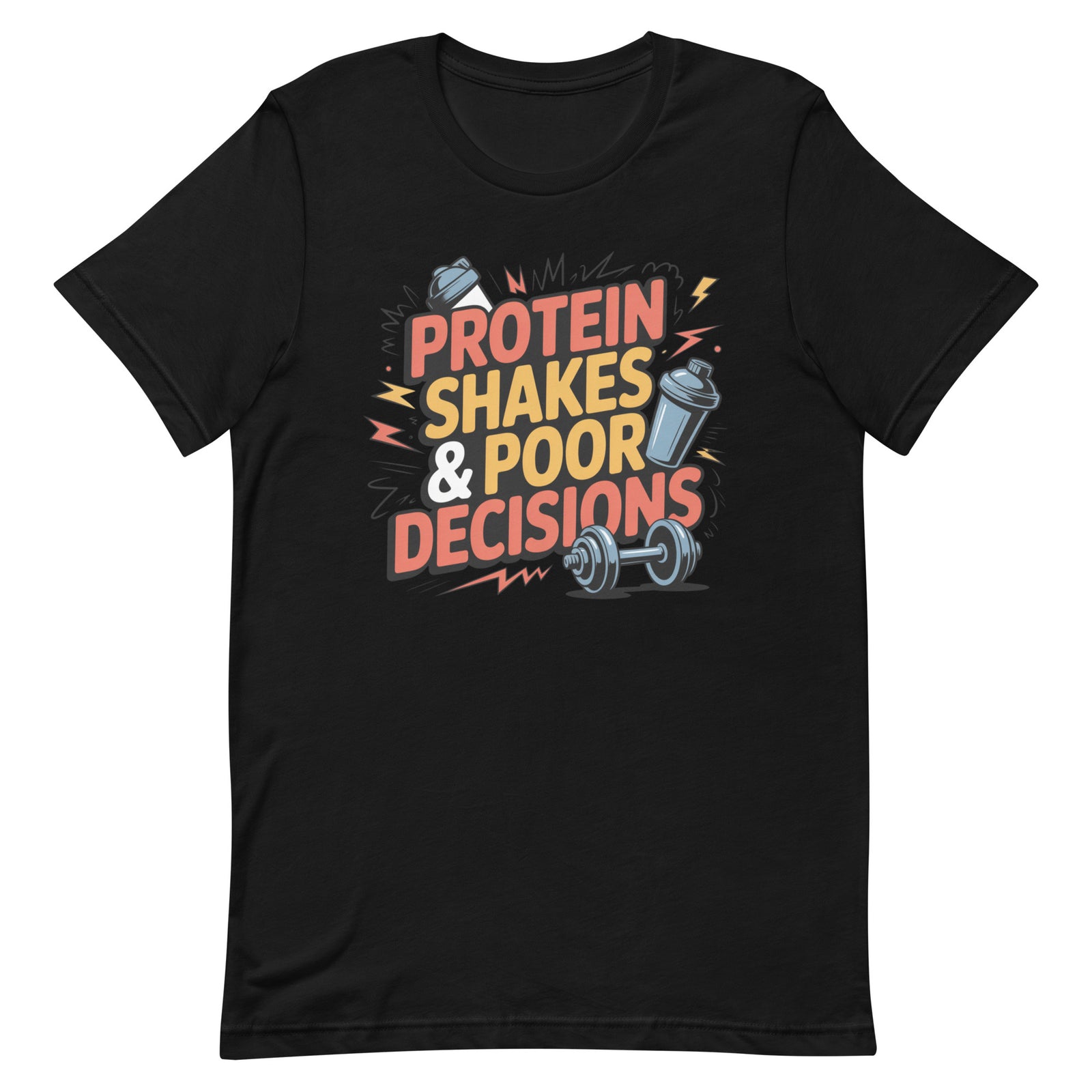 Protein Shakes and Poor Decisions alt design gym t-shirt in black — I Gym Daily