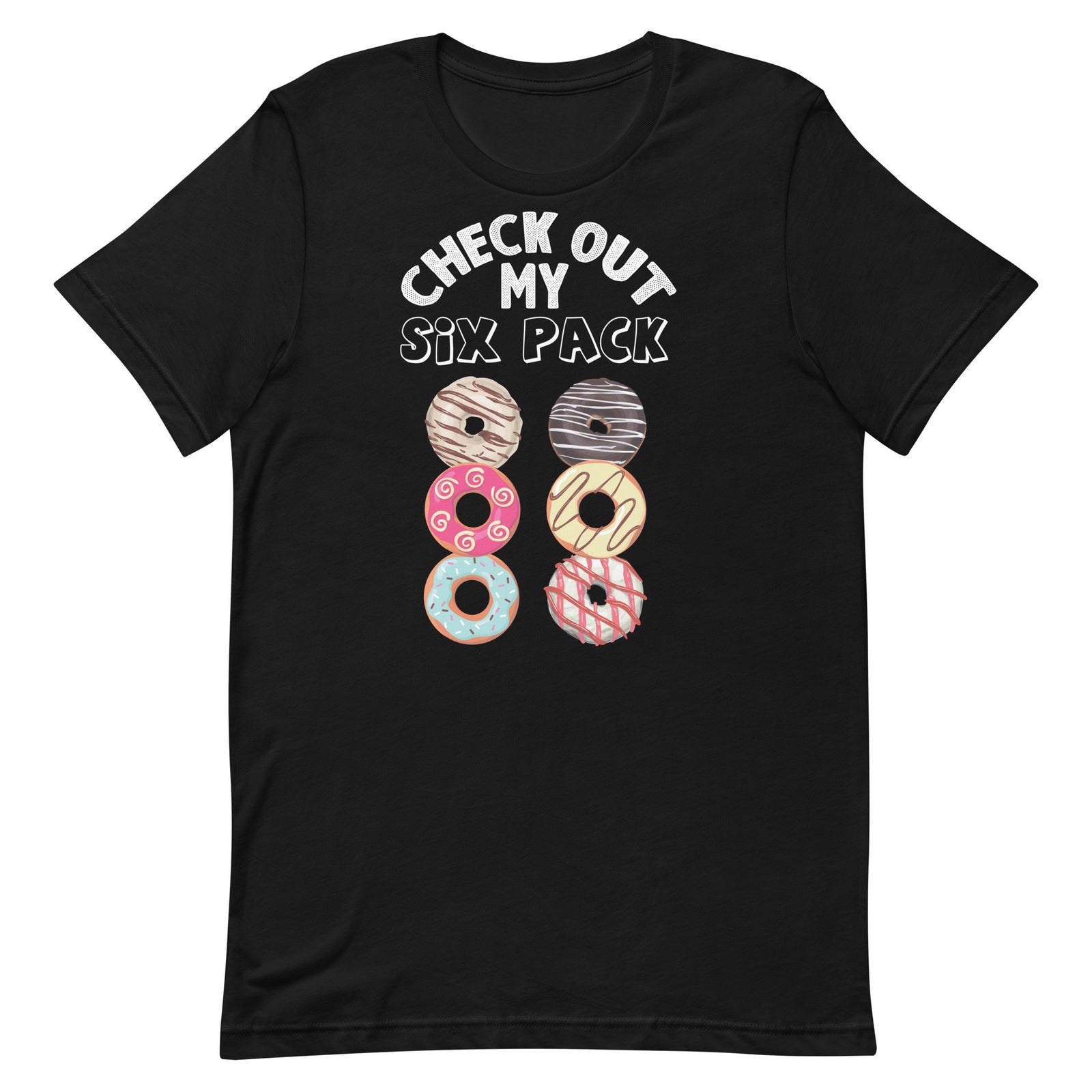 Six Pack Doughnut funny gym t-shirt in black — I Gym Daily