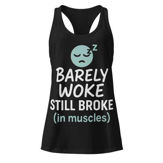 Barely Woke Still Broke funny women's gym tank in black — I Gym Daily