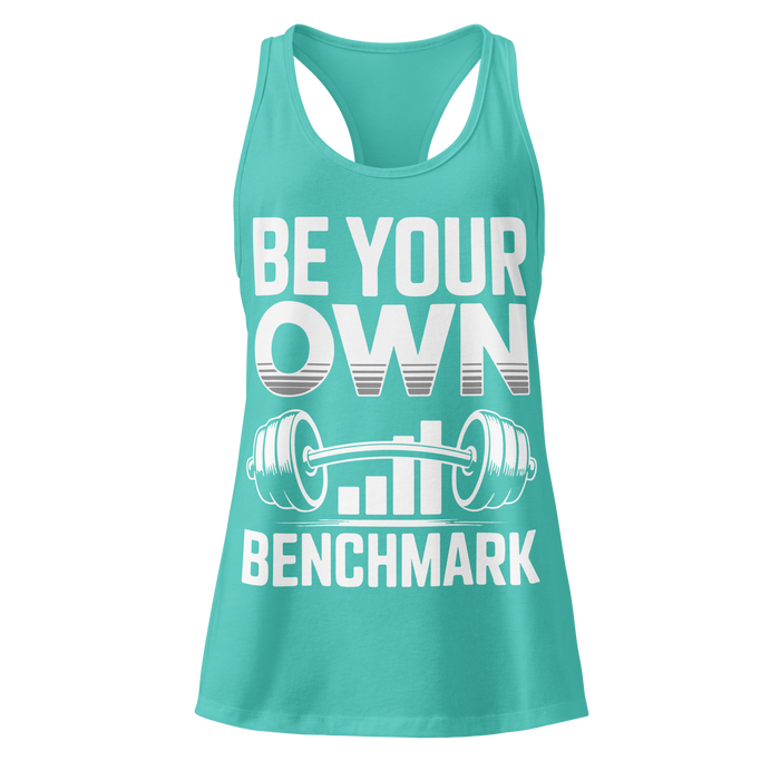 Be Your Own Benchmark Women’s Racerback